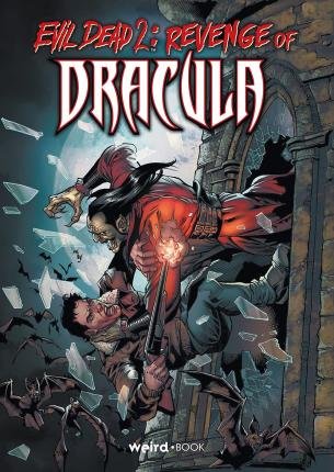 Evil Dead 2: Revenge Of Dracula E Altre Storie (Ed. Limitata) -  - Livros -  - 9788831373425 - 