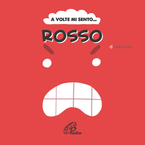 Cover for Canizales · A Volte Mi Sento... Rosso. Ediz. Illustrata (Book)