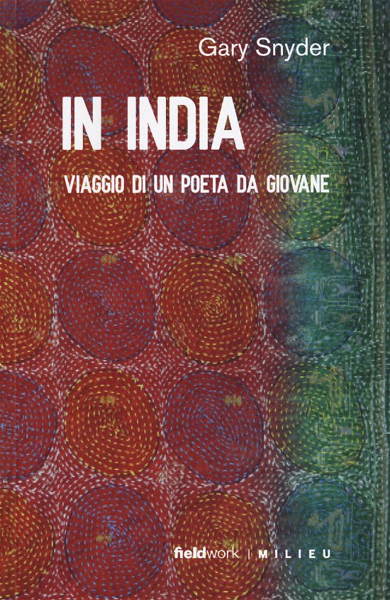 Cover for Gary Snyder · In India. Viaggio Di Un Poeta Da Giovane (Bok)