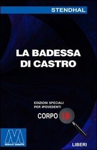 Cover for Stendhal · La Badessa Di Castro. Ediz. Per Ipovedenti (Book)