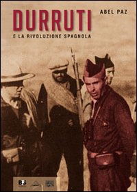 Cover for Abel Paz · Durruti E La Rivoluzione Spagnola. Con DVD (Book)