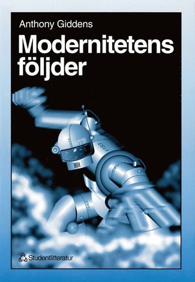 Cover for Anthony Giddens · Modernitetens följder (Book) (1996)