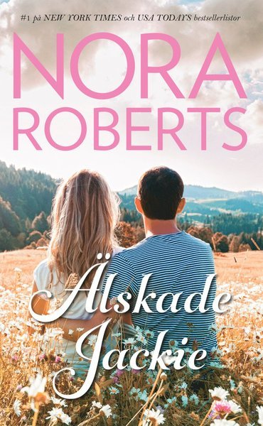 Cover for Nora Roberts · Nora Roberts: Älskade Jackie (Buch) (2019)