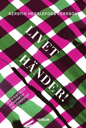 Cover for Kerstin Hesslefors Persson · Livsfrågor: Livet händer! (Bound Book) (2018)