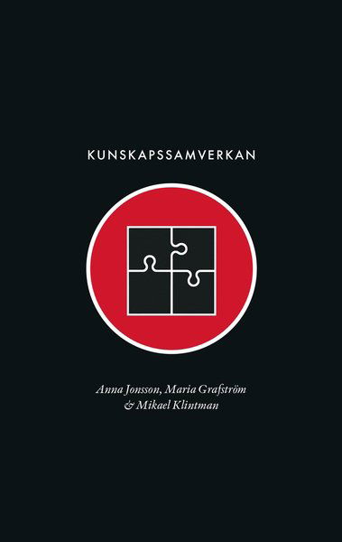 Mikael Klintman · Samhällets långsiktiga kunskapsförsörjning: Kunskapssamverkan: Mellan elfenbenstorn och marknadstorg (Bog) (2021)