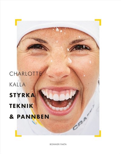 Cover for Charlotte Kalla · Charlotte Kalla - styrka, teknik och pannben (PDF) (2017)