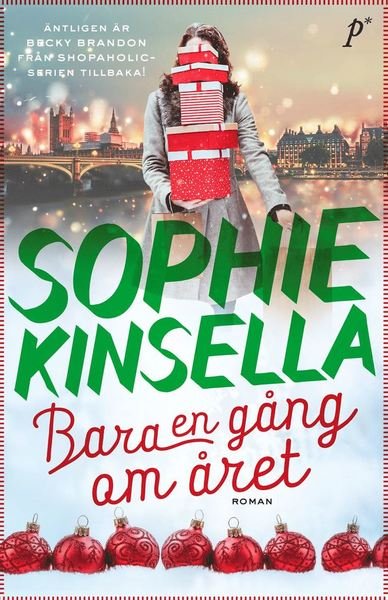 Cover for Sophie Kinsella · Bara en gång om året (Inbunden Bok) (2020)