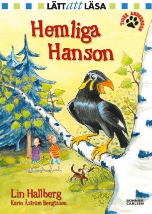 Cover for Lin Hallberg · Tiger Anderssons djurskola: Hemliga Hanson (ePUB) (2019)