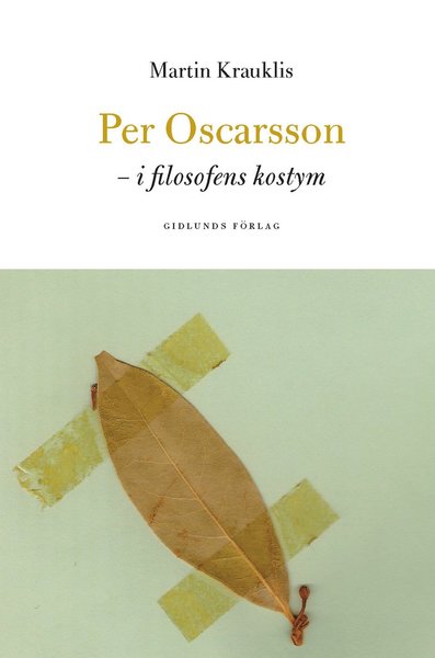 Cover for Martin Krauklis · Per Oscarsson : i filosofens kostym (Bound Book) (2012)