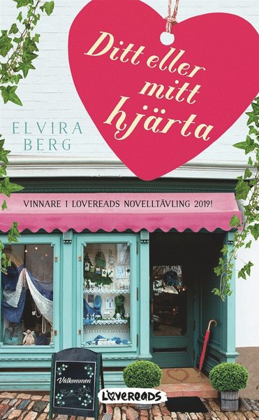 Cover for Elvira Berg · Ditt eller mitt hjärta (ePUB) (2019)