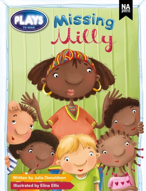 Cover for Julia Donaldson · Plays to Read - Missing Milly (6-pack) (Bog) (2024)