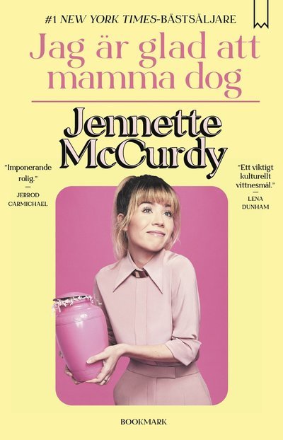 Cover for Jennette McCurdy · Jag är glad att mamma dog (Bound Book) (2023)