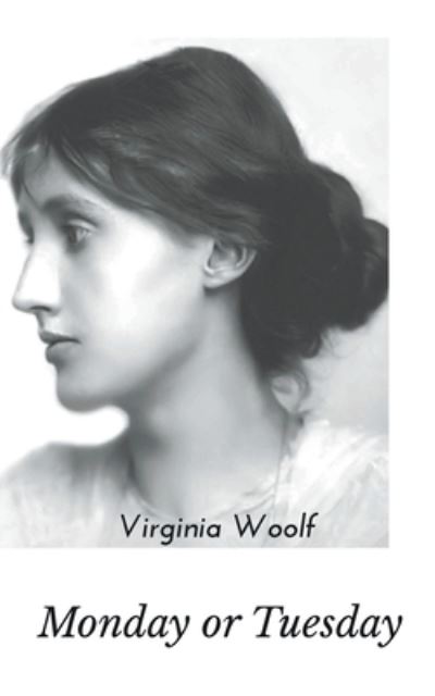 Cover for Virginia Woolf · Monday or Tuesday (Pocketbok) (2021)