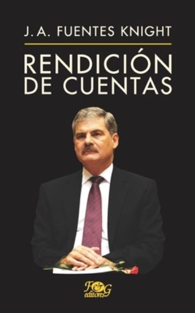 Cover for Juan Alberto Fuentes · Rendición de cuentas (Book) [1a edition] (2012)