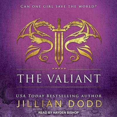 The Valiant Lib/E - Jillian Dodd - Music - Tantor Audio - 9798200365425 - May 21, 2019