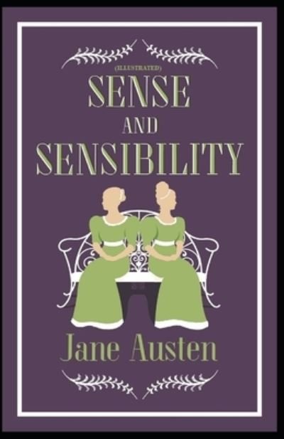Cover for Jane Austen · Sense and Sensibility: (Illustrated) (Paperback Book) (2022)