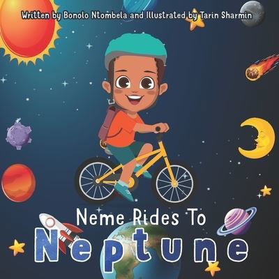 Cover for Bonolo Ntombela · Neme Rides To Neptune (Paperback Book) (2021)