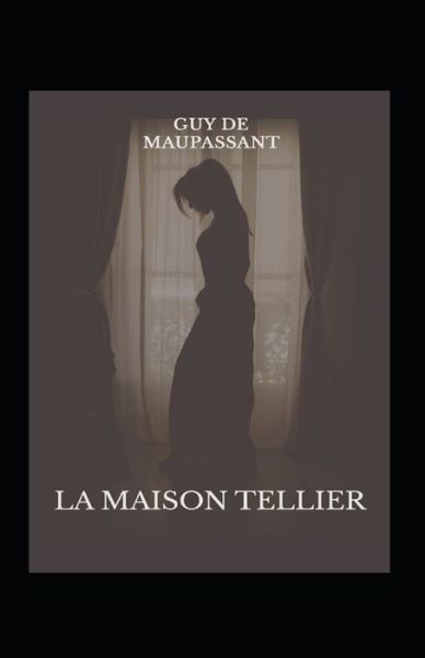 Cover for Guy De Maupassant · La Maison Tellier Annote (Taschenbuch) (2021)