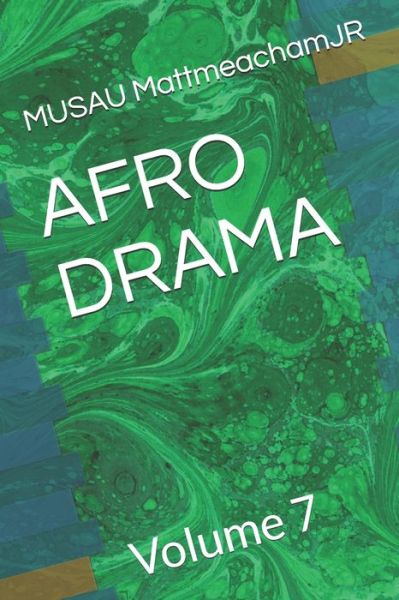 Cover for Musau Mattmeachamjr · Afro Drama (Taschenbuch) (2020)