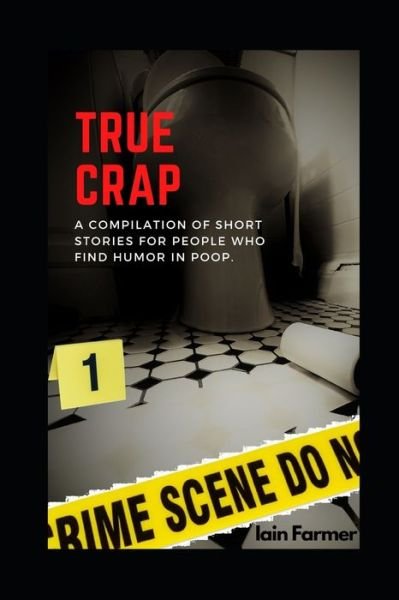 Cover for Iain Farmer · True Crap (Paperback Book) (2020)