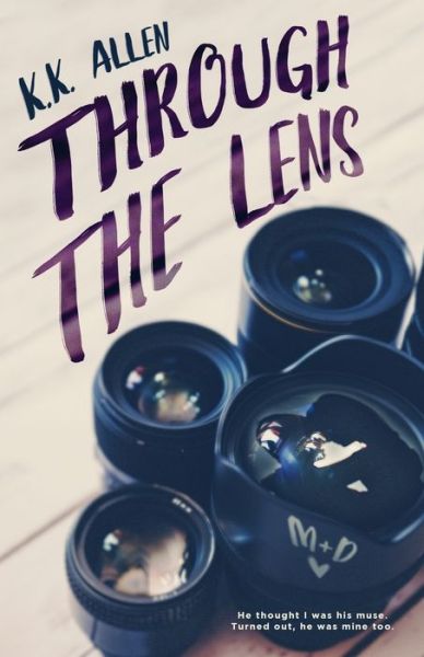 Cover for K K Allen · Through the Lens (Paperback Bog) (2020)