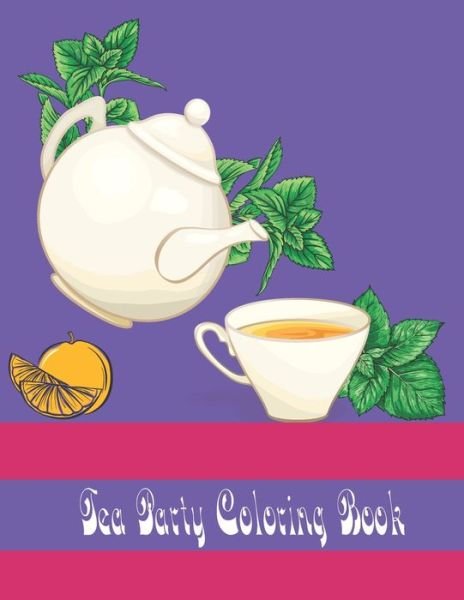 Cover for Fofofo Production · Tea Party Coloring Book (Paperback Book) (2020)