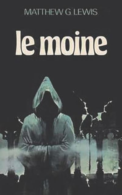 Cover for Matthew Gregory Lewis · Le Moine (Paperback Book) (2020)