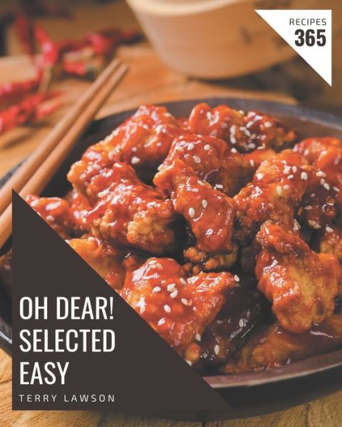 Cover for Terry Lawson · Oh Dear! 365 Selected Easy Recipes (Paperback Book) (2020)