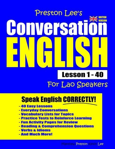 Cover for Matthew Preston · Preston Lee's Conversation English For Lao Speakers Lesson 1 - 40 (Paperback Book) [British edition] (2020)