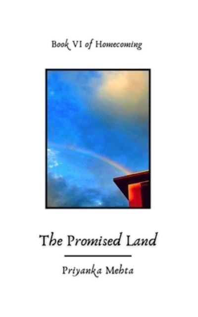 Cover for Priyanka Mehta · The Promised Land - Homecoming (Paperback Book) (2020)