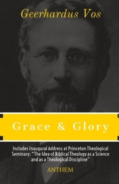 Cover for Geerhardus Vos · Grace and Glory (Pocketbok) (2020)