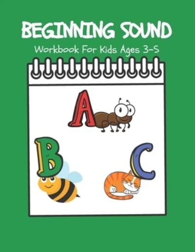 Cover for Lubawi · Beginning Sound Workbook For Kids Ages 3-5 (Pocketbok) (2021)