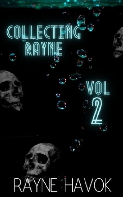 Cover for Rayne Havok · Collecting Rayne (Paperback Book) (2021)