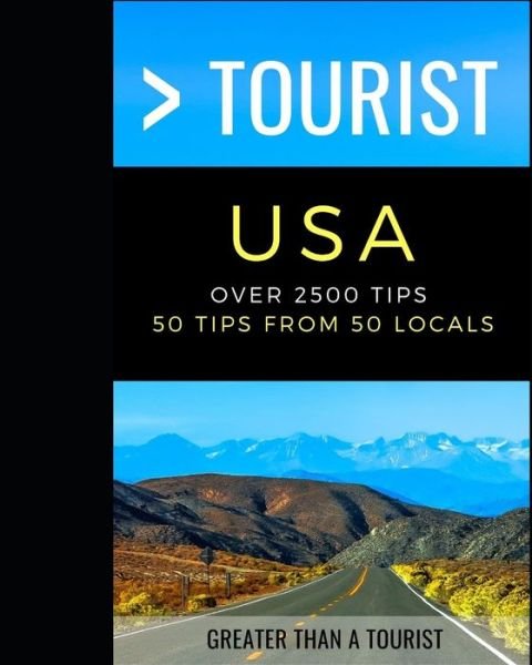 Cover for Cyndi Owens Nelson · Greater Than a Tourist USA: Over 2500 Tips - 50 Tips from 50 Locals in each State - Greater Than a Tourist United States (Pocketbok) (2021)
