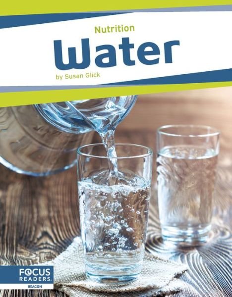 Cover for Susan Glick · Water - Nutrition (Paperback Book) (2024)