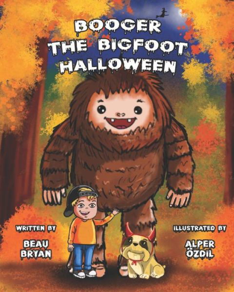 Cover for Beau Bryan · Booger the Bigfoot Halloween - Booger the Bigfoot (Paperback Book) (2022)