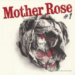 Cover for Mother Rose · Mother Rose #1 (12&quot;) (2012)