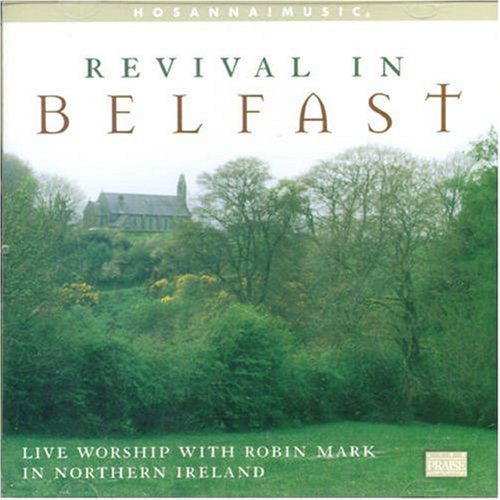 Cover for Robin Mark · Revival in Belfast V.2 (CD) (2005)