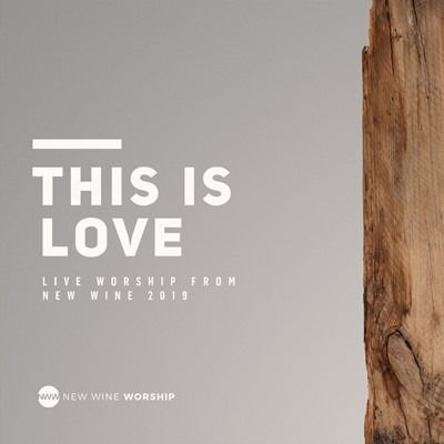 Cover for New Wine Worship · This is Love (CD) (2019)