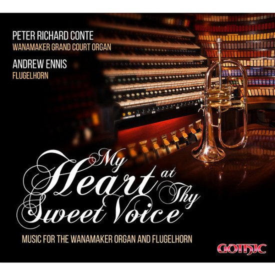 Cover for Saint-saens / Conte,peter Richard / Ennis,andrew · My Heart at Thy Sweet Voice - Music for Wanamakern (CD) (2015)