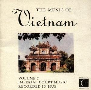 Cover for Hue Traditional Art Troupe · The Music of Vietnam, Vol. 2: Imperial Court Music (CD) (2001)