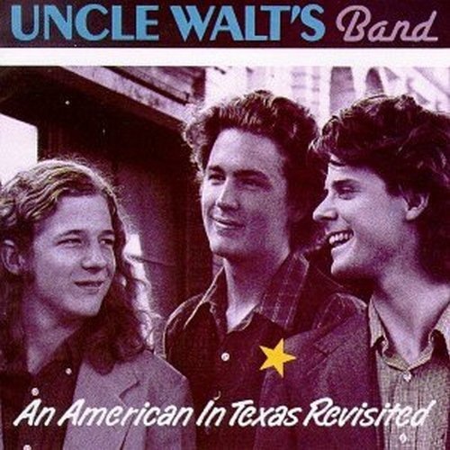 Cover for Uncle Walt's Band · An American In Texas Revi (CD) (1990)