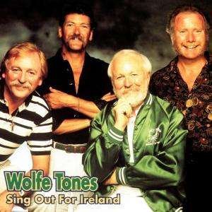 Sing out for Ireland - Wolfe Tones - Musiikki - SHANACHIE - 0016351523426 - keskiviikko 10. helmikuuta 1993