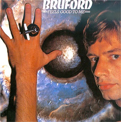 Cover for Bill Bruford · Feels Good to Me (CD) (1999)