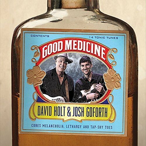 Good Medicine - Holt,david / Goforth,josh - Musik - CDB - 0018106129426 - 8. juni 2016