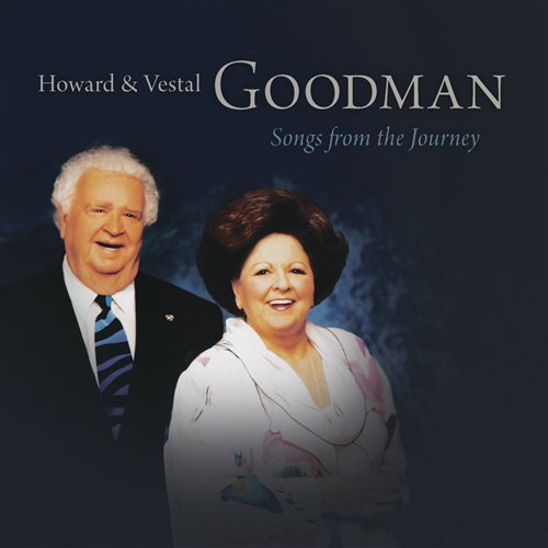 Cover for Howard &amp; Vestal Goodman · Howard &amp; Vestal Goodman-songs from the Journey (CD) (2009)