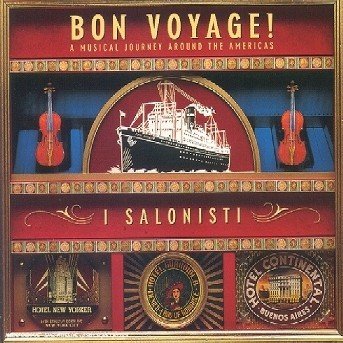 Cover for I Salonisti · Bon Voyage!-musical Journey Around... (CD)