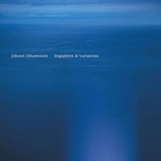Englaborn & Variations - Johann Johannsson - Música - Deutsche Grammophon - 0028947998426 - 23 de março de 2018
