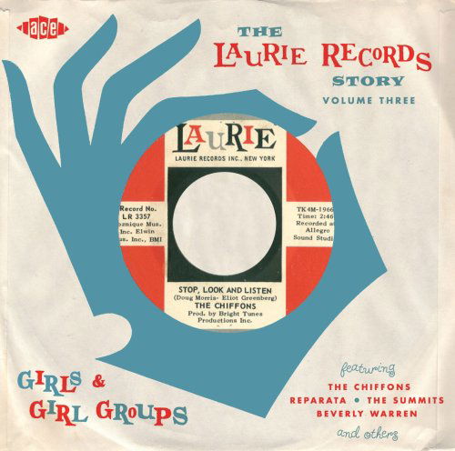 The Laurie Records Story - Vol 3 - Various Artists - Musiikki - ACE RECORDS - 0029667037426 - maanantai 31. elokuuta 2009