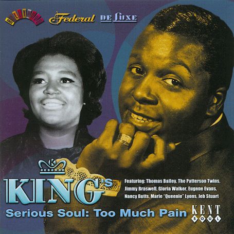 King - Serious Soul - Too Much Pain - King's Serious Soul: Too Much Pain - Musik - KENT - 0029667219426 - 25. Juni 2001